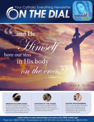 In His Body on the Cross.” 1 Peter 2:24