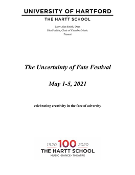 The Uncertainty of Fate Festival May 1-5, 2021