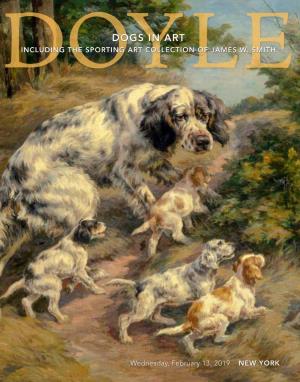 Dogs in Art Including the Sporting Art Collection of James W