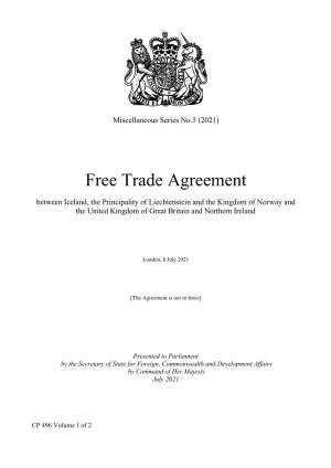 Free Trade Agreement Between Iceland, the Principality of Liechtenstein and the Kingdom of Norway and the United Kingdom of Great Britain and Northern Ireland