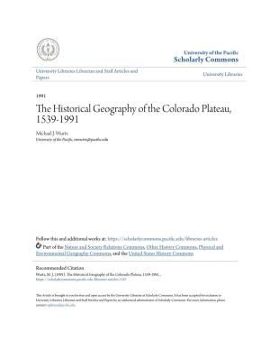 The Historical Geography of the Colorado Plateau, 1539-1991