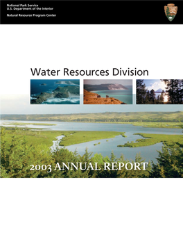Water Resources Division 2003 Annual Report June 2004 Natural Resources Report NPS/NRWRD/NRR-04/01