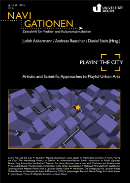 Playin' the City : Artistic and Scientific Approaches to Playful Urban Arts