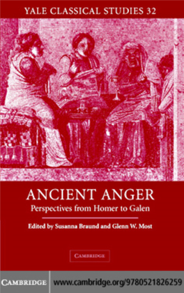 ANCIENT ANGER: Perspectives from Homer To