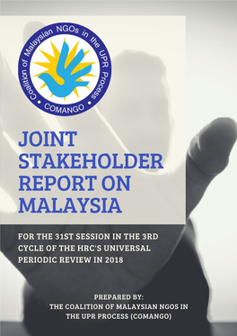 COMANGO Joint Stakeholder Report on Malaysia for the 31St Session in the 3Rd Cycle Of