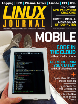 LINUX JOURNAL (ISSN 1075-3583) Is Published Monthly by Belltown Media, Inc., 2121 Sage Road, Ste