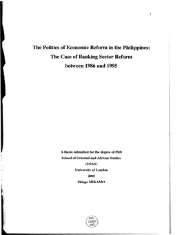 The Politics of Economic Reform in the Philippines the Case of Banking Sector Reform Between 1986 and 1995