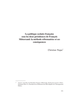 La Politique Scolaire Française Sous Les Deux Présidences De François Mitterrand: La Méthode Réformatrice Et Ses Conséquences