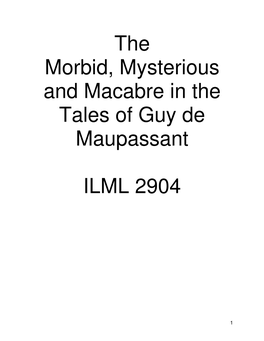 The Morbid, Mysterious and Macabre in the Tales of Guy De Maupassant