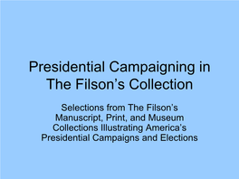 Presidential Campaigning in the Filson's Collection