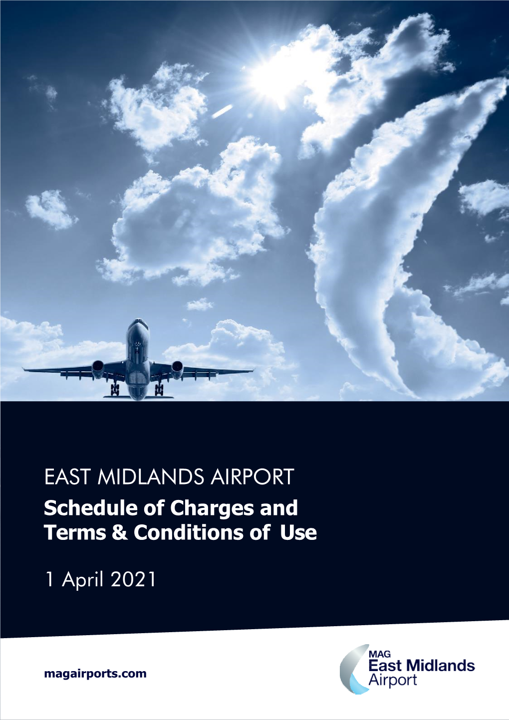 EAST MIDLANDS AIRPORT Schedule of Charges and Terms & Conditions of Use