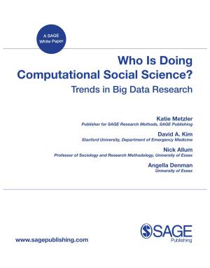 Who Is Doing Computational Social Science? Trends in Big Data Research
