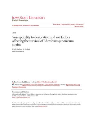 Susceptibility to Desiccation and Soil Factors Affecting the Survival of Rhizobium Japonicum Strains Radhi Kathum Al-Rashidi Iowa State University