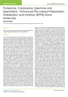 Putrescine, Cadaverine, Spermine and Spermidine – Enhanced Pre-Catalyst Preparation Stabilization and Initiation (EPPSI) Nano Molecules Ricardo Gobato