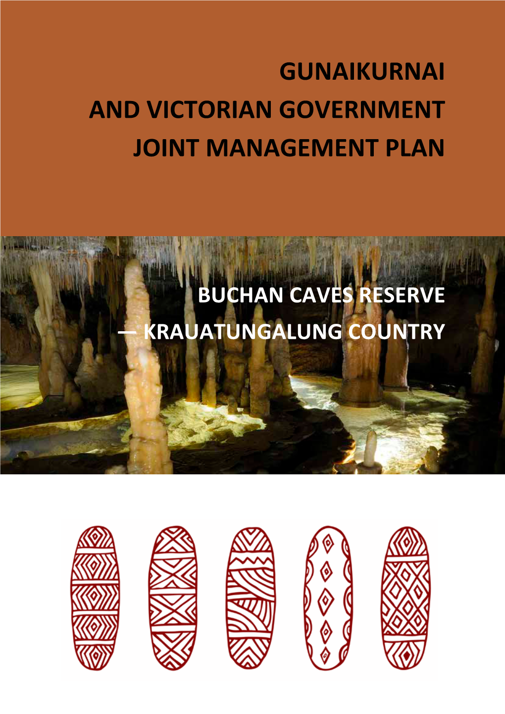 Buchan Caves Reserve Joint Management Plan