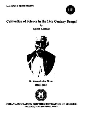 Cultivation of Science in the 19Th Century Bengal by Rftjesh Kochhar