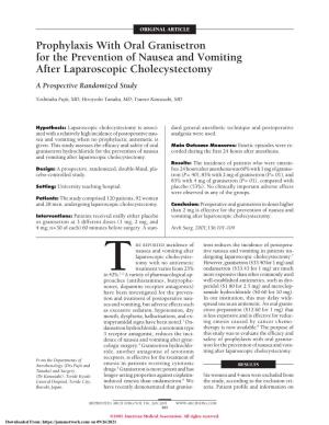 Prophylaxis with Oral Granisetron for the Prevention of Nausea and Vomiting After Laparoscopic Cholecystectomy a Prospective Randomized Study