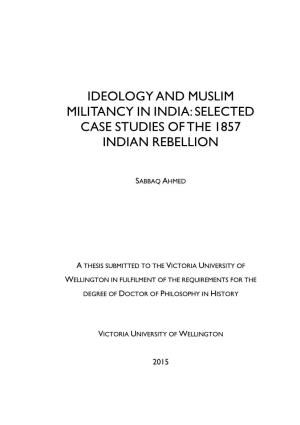 Ideologyand Muslim Militancy in India:Selected Case Studies Ofthe