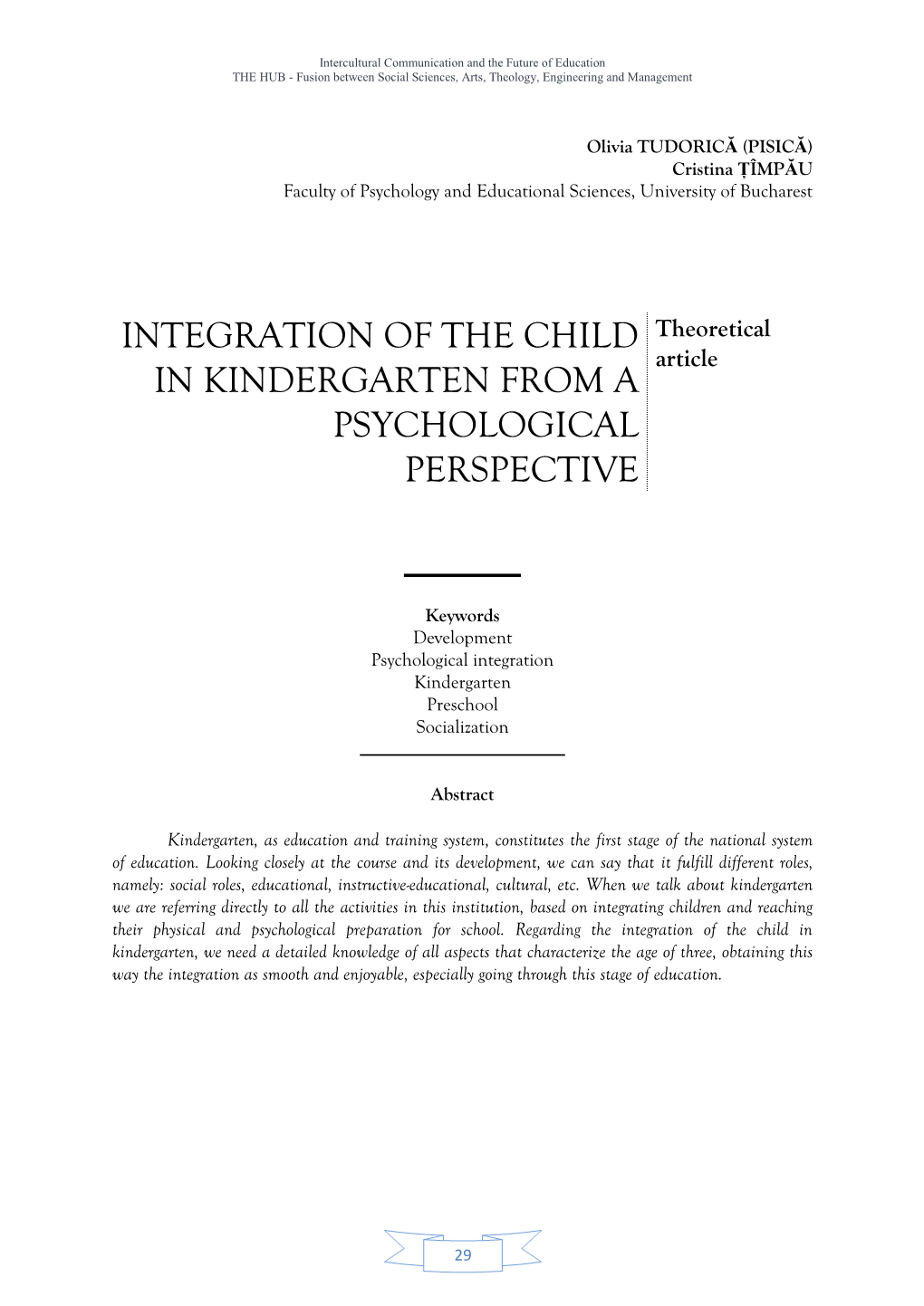 Integration of the Child in Kindergarten from a Psychological