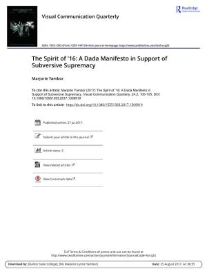 The Spirit of ′16: a Dada Manifesto in Support of Subversive Supremacy