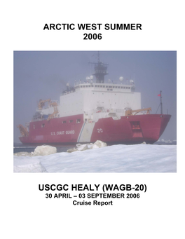 Arctic West Summer 2006 Uscgc Healy (Wagb-20)