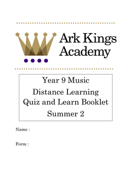 Year 9 Music Distance Learning Quiz and Learn Booklet Summer 2