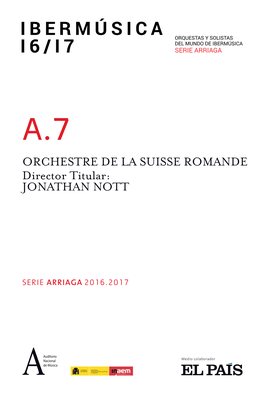 ORCHESTRE DE LA SUISSE ROMANDE Director Titular: JONATHAN NOTT