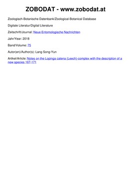 Notes on the Lopinga Catena (Leech)-Complex with the Description of a New Species 167-171 Neue Entomologische Nachrichten 75: 167-171, Marktleuthen (2018)