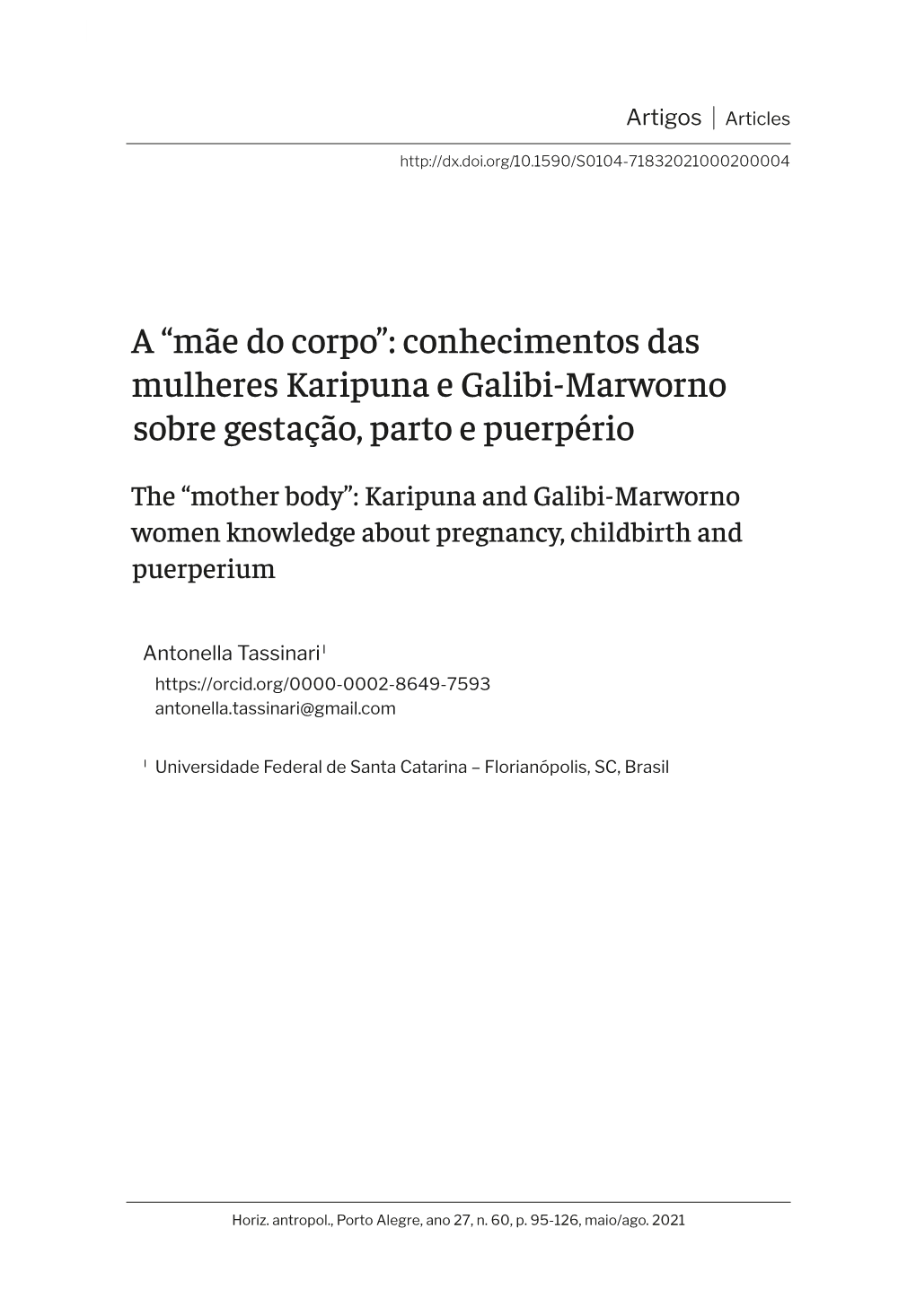 A “Mãe Do Corpo”: Conhecimentos Das Mulheres Karipuna E Galibi-Marworno Sobre Gestação, Parto E Puerpério