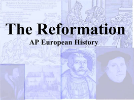 AP European History Trouble in the Church • Babylonian Captivity – 1309-78 • Great Schism – 1378-1417