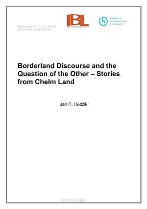 Borderland Discourse and the Question of the Other – Stories from Chełm Land