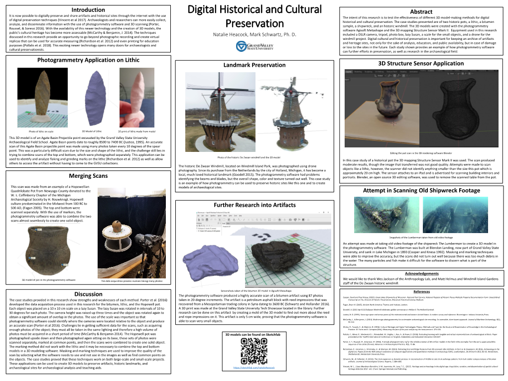 Digital Cultural and Historical Preservation Is Important for Keeping an Archive of Artifacts Replicas That Can Be Used for Accurate Measuring (Richardson Et Al