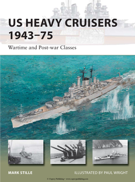 US HEAVY CRUISERS 1943–75 Wartime and Post-War Classes