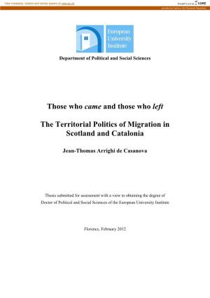 Those Who Came and Those Who Left the Territorial Politics of Migration