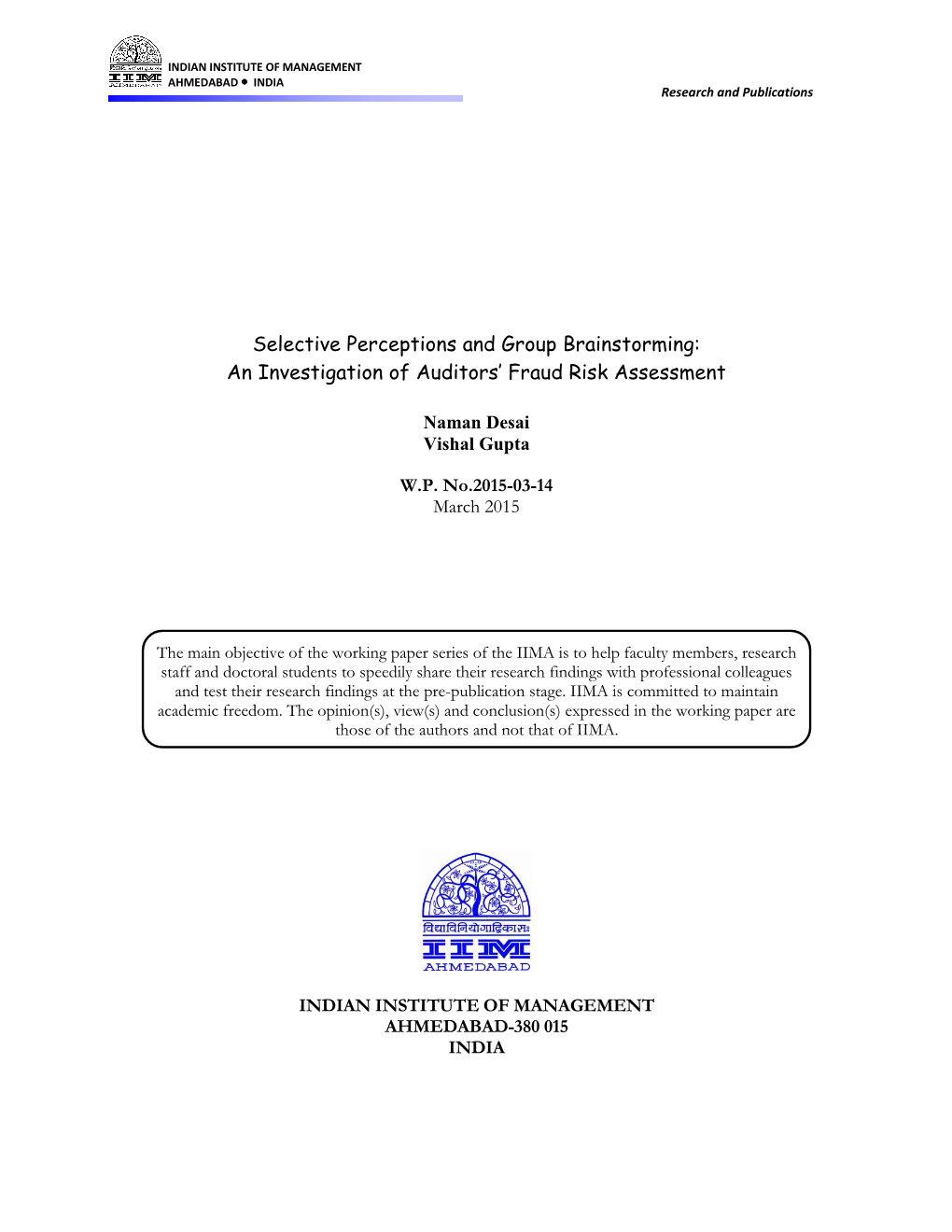 Selective Perceptions and Group Brainstorming: an Investigation of Auditors’ Fraud Risk Assessment