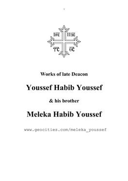 Works of Late Deacon Youssef Habib Youssef & His Brother Meleka Habib Youssef ======