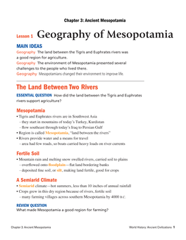Lesson 1 Geography of Mesopotamia MAIN IDEAS Geography the Land Between the Tigris and Euphrates Rivers Was a Good Region for Agriculture