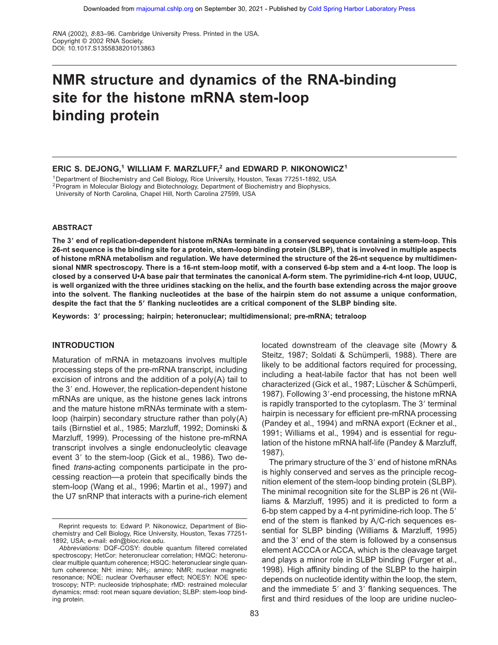 NMR Structure and Dynamics of the RNA-Binding Site for the Histone Mrna Stem-Loop Binding Protein