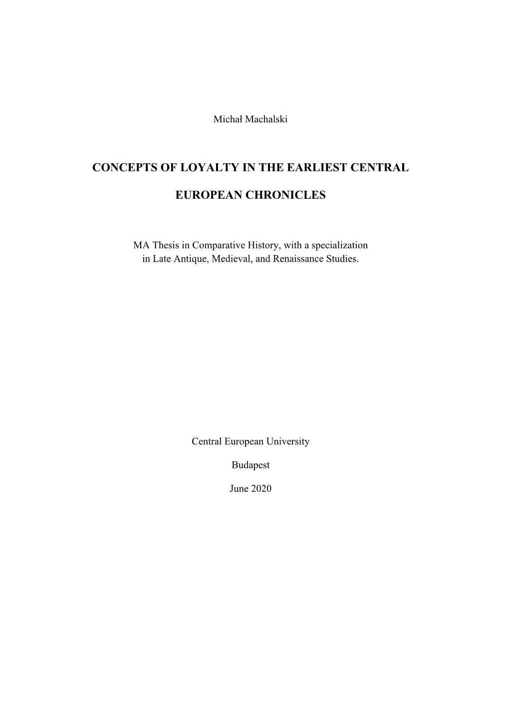 Concepts of Loyalty in the Earliest Central European Chronicles
