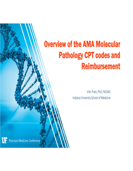 Overview of the AMA Molecular Pathology CPT Codes and Reimbursement