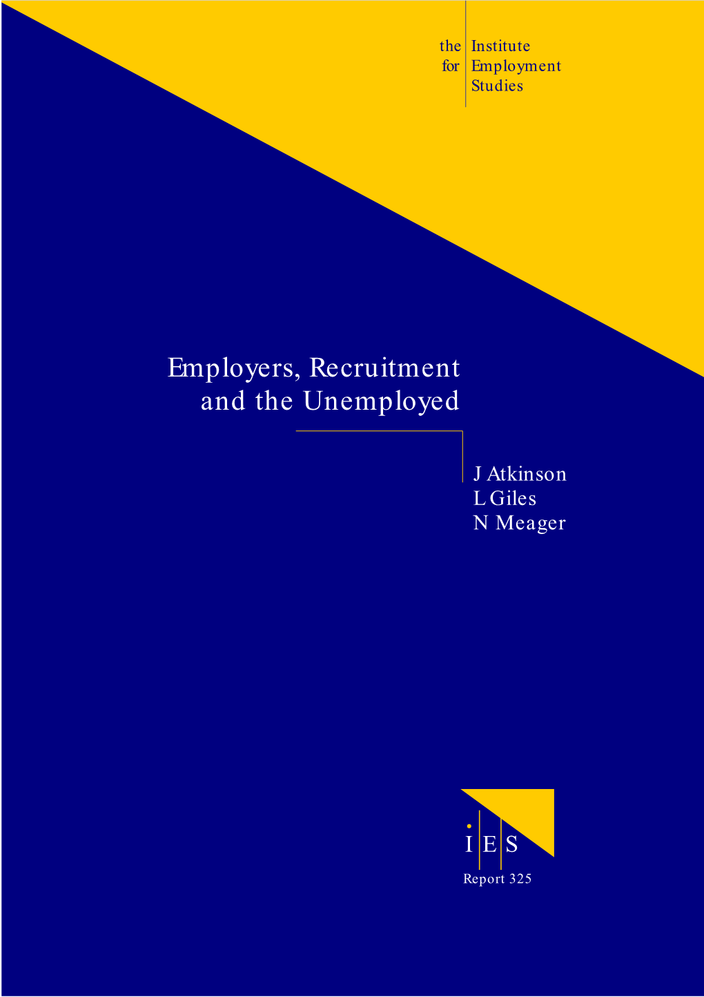 Employers, Recruitment and the Unemployed