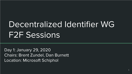 Decentralized Identifier WG F2F Sessions