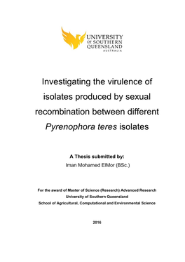 Investigating the Virulence of Isolates Produced by Sexual Recombination Between Different Pyrenophora Teres Isolates
