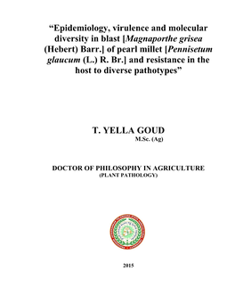 Epidemiology, Virulence and Molecular Diversity in Blast [Magnaporthe Grisea (Hebert) Barr.] of Pearl Millet [Pennisetum Glaucum (L.) R