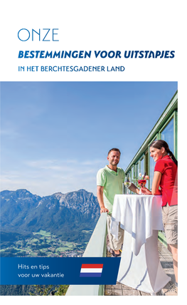 Onze Bestemmingen Voor Uitstapjes in Het Berchtesgadener Land