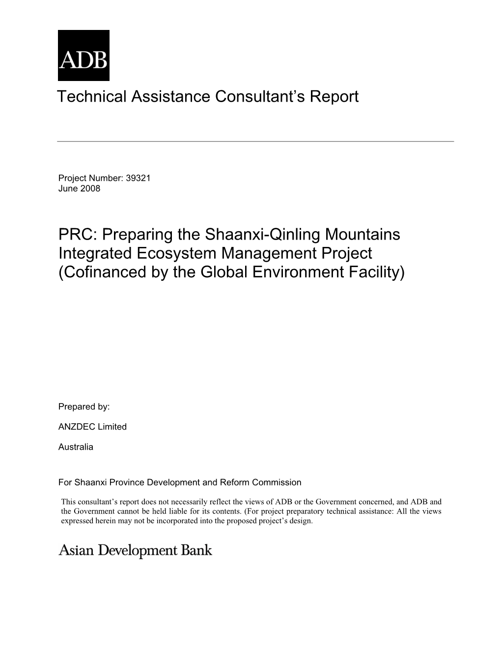 Preparing the Shaanxi-Qinling Mountains Integrated Ecosystem Management Project (Cofinanced by the Global Environment Facility)