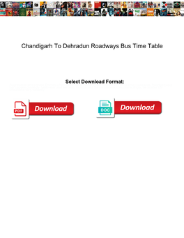 Chandigarh to Dehradun Roadways Bus Time Table