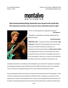 Kyle Eastwood Band Brings Distinctive Jazz Sound to the South Bay Paris‐Based Jazz Musician Returns Home for Show at Montalvo April 6 at 8Pm