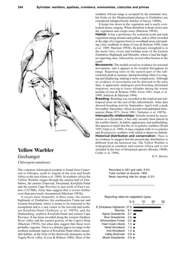 Yellow Warbler Is Widespread in Southern and Eastern Africa and Is Not Included in the Lists of Threatened Species (Brooke 1984B; Yellow Warbler Collar Et Al