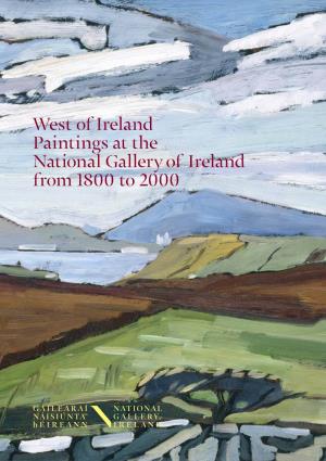 West of Ireland Paintings at the National Gallery of Ireland from 1800 to 2000